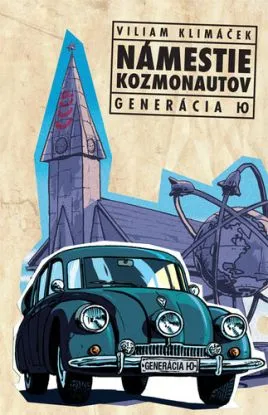 Námestie kozmonautov - Viliam Klimáček