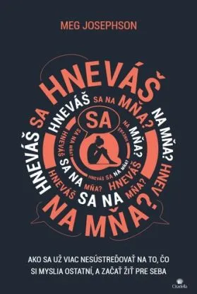 Hneváš sa na mňa? - Meg Josephson