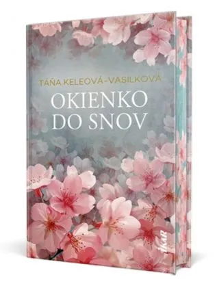 Okienko do snov, 3. vydanie - Táňa Keleová-Vasilková