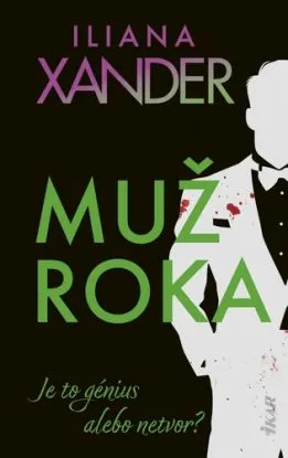 Muž roka - Iliana Xander
