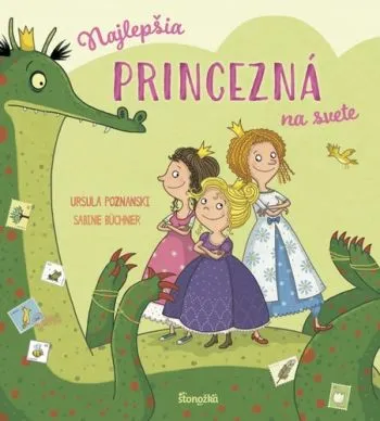 Najlepšia princezná na svete - Ursula Poznanski