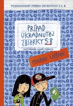 Prípad ukradnutej zbierky 5. B - Marek Vešper, Lukáš Fibrich