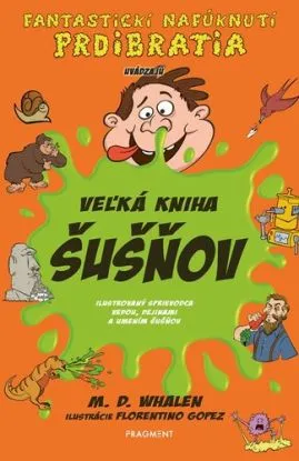 Veľká kniha šušňov - M. D. Whalen