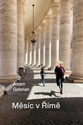 Měsíc v Římě - Adam Gebrian