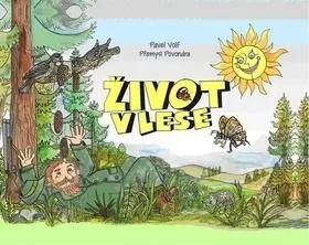 Život v lese - Přemysl Povondra, Pavel Volf