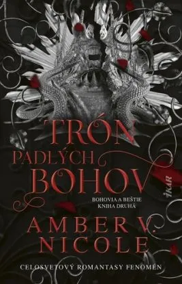 Bohovia a beštie 2: Trón padlých bohov - Amber V. Nicole