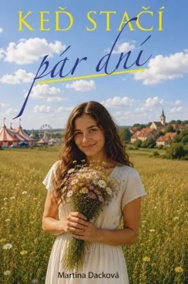 Keď stačí pár dní - Martina Dacková