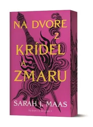 Na dvore z krídel a zmaru (Na dvore z tŕňov a ruží 3) - Sarah J. Maasová