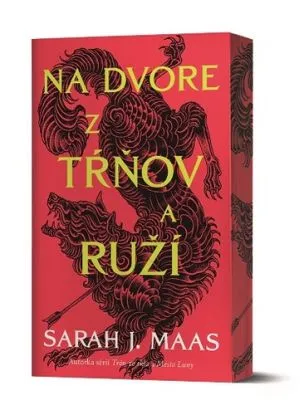 Na dvore z tŕňov a ruží (Na dvore z tŕňov a ruží 1) - Sarah J. Maasová