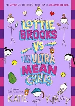 Lottie Brooks vs The Ultra Mean Girls - Katie Kirby