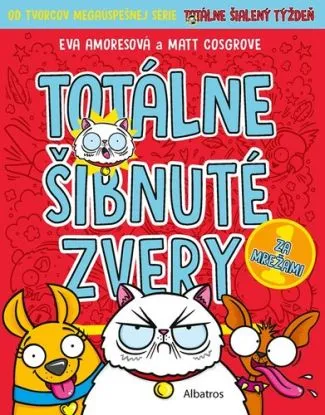 Totálne šibnuté zvery 1: Za mrežami - Eva Amores
