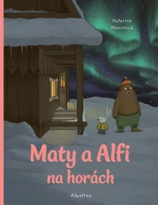 Maty a Alfi na horách