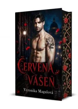 Bratstvo ruže 1: Červená vášeň - Veronika Magulová