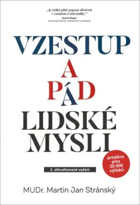 Vzestup a pád lidské mysli, 2. aktualizované vydání - Martin Jan Stránský