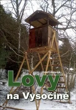 Lovy na Vysočině - Jozef Novák