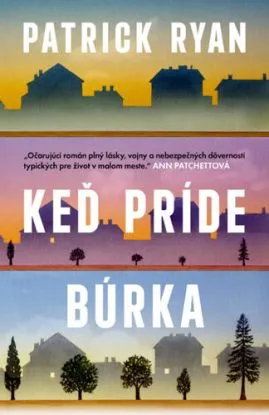 Keď príde búrka - Ryan Patrick