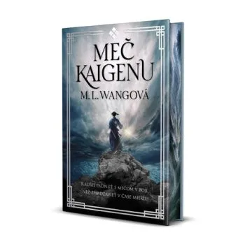 Meč Kaigenu - M.L. Wangová