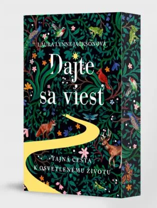 Dajte sa viesť - Laura Lynne Jacksonová