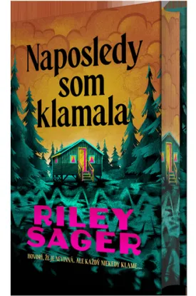 Naposledy som klamala - Riley Sager, Adrián Macho