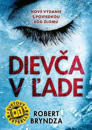Dievča v ľade (nové vydanie) - Robert Bryndza