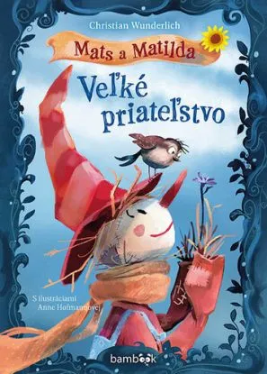 Mats a Matilda: Veľké priateľstvo - Christian Wunderlich