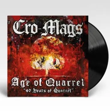 Cro-Mags - Age of Quarrel: 40 Years of Quarrel LP - Cro-Mags