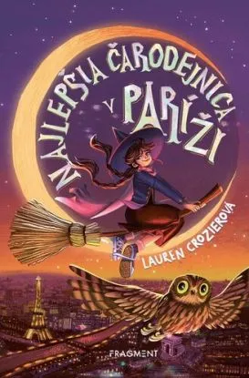 Najlepšia čarodejnica v Paríži - Lauren Crozier