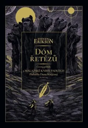 Dóm řetězů - Steven Erikson