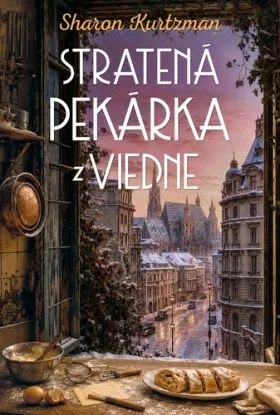 Stratená pekárka z Viedne - Sharon Kurtzman