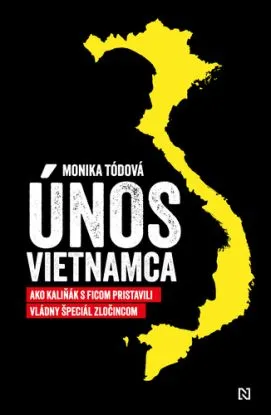 Únos Vietnamca - Monika Tódová