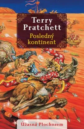 Posledný kontinent (Úžasná Plochozem 22, Vetroplaš 6) - Terry Pratchett