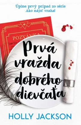Prvá vražda dobrého dievčaťa (novela k sérii Ako nájsť vraha) - Holly Jackson