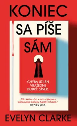 Koniec sa píše sám - Evelyn Clarke