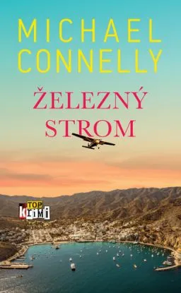 Železný strom - Michael Connelly