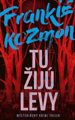 Tu žijú levy - František Kozmon