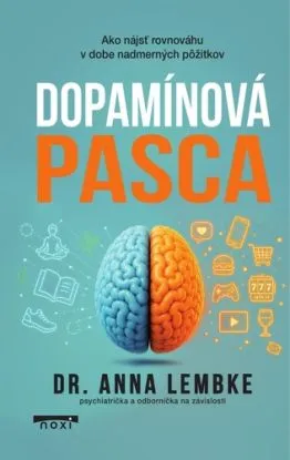 Dopamínová pasca - Anna Lembke