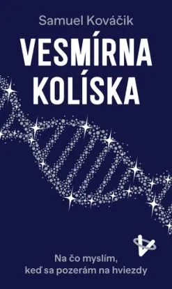 Vesmírna kolíska - Samuel Kováčik