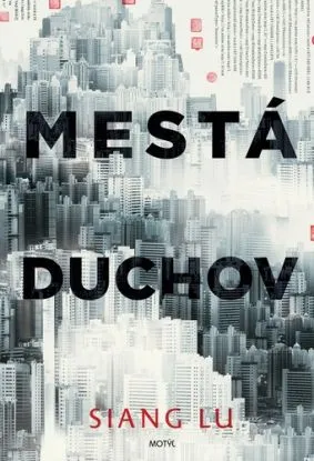 Mestá duchov - Siang Lu