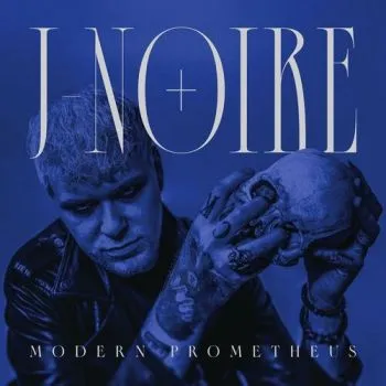 J Noire - Modern Prometheus (Blue/Black) LP - J. Noire