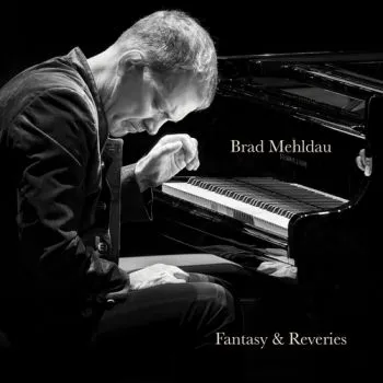Mehldau Brad - Fantasy & Reveries CD - Brad Mehldau