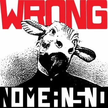 NoMeansNo - Wrong (Reissue) LP - Nomeansno