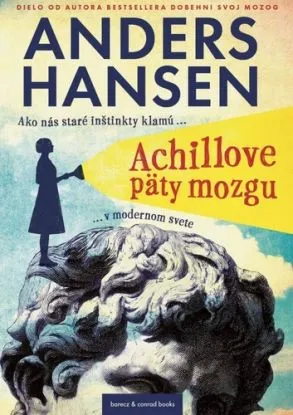 Achillove päty mozgu - Anders Hansen