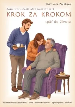 Krok za krokom - späť do života - Jana Pavlíková