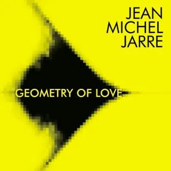 Jarre Jean-Michel - Geometry Of Love CD - Jean-Michel Jarre