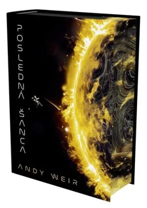 Posledná šanca - špeciálne vydanie - Andy Weir