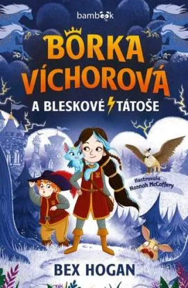 Borka Víchorová a bleskové tátoše - Bex Hoganová
