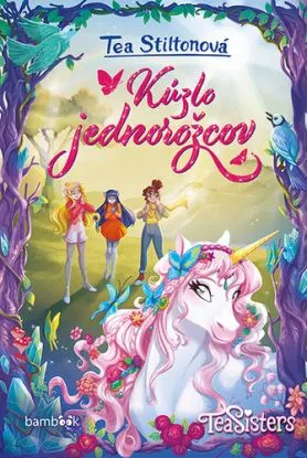 Kúzlo jednorožcov - Tea Stilton