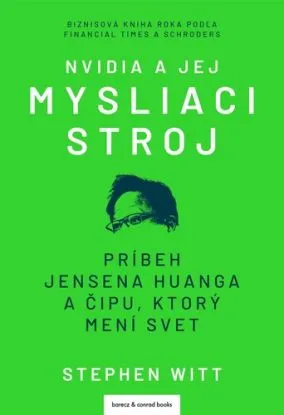 Nvidia a jej mysliaci stroj - Stephen Richard Witt