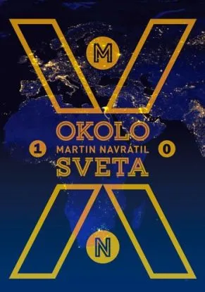 Okolo sveta X - Martin Navrátil