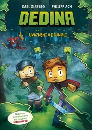 Dedina 3: Uväznení v džungli - Karl Olsberg, Kristína Ježovičová